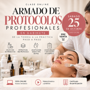 Clase Online Armado de Protocolos Profesionales en Gabinete (PRE VENTA)